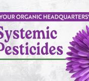Image https://www.naturalgrocers.com/sites/default/files/styles/resource_finder_176x160/public/media_images/18560_2024_February_eHHL_FLOO_Systemic-Pesticides_Thumbnail_676x326.jpg?itok=QfrHBlmd