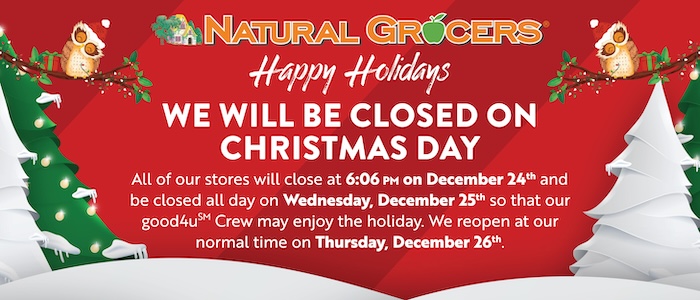 All Of Our Stores Will Be Closing At 6:06 pm December 24th, And Will Be Closed December 25th So That Our good4u Crew May Enjoy The Holiday.